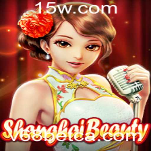 Descubra o Fascinante Mundo de ShanghaiBeauty: O Jogo de Estratégia V68bet